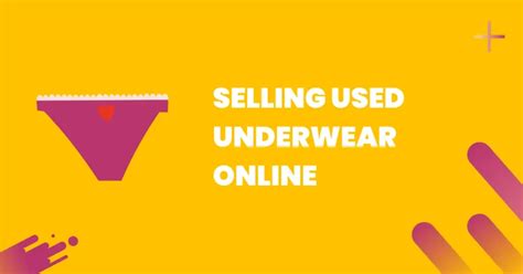 sell used panty|Guide To Selling Used Underwear Online Safely & Anonymously。